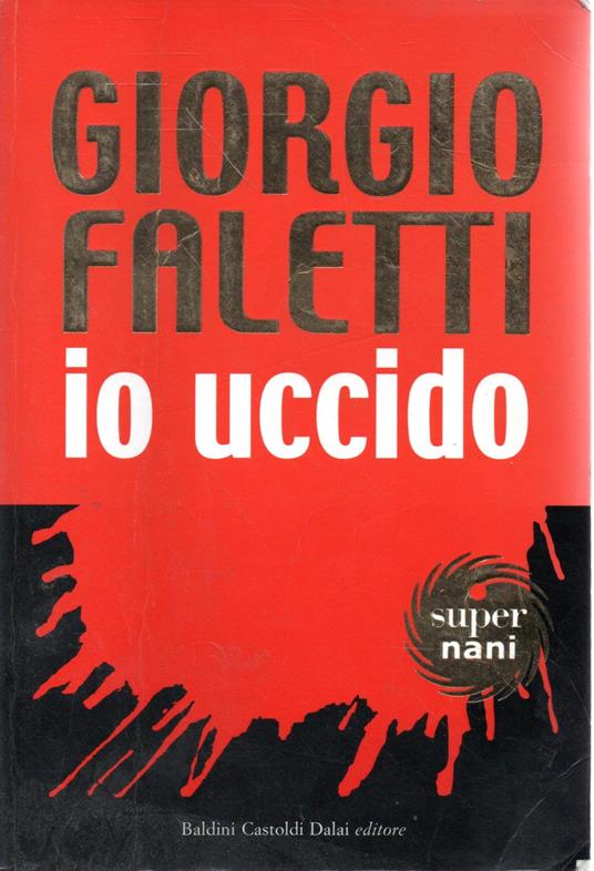 Io uccido - Giorgio Faletti - copertina