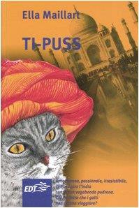 Ti-Puss - Ella Maillart - copertina