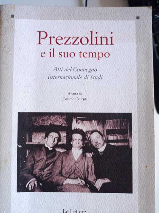 Prezzolini e il suo tempo - Cosimo Ceccuti - copertina