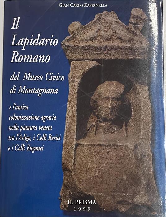 l lapidario romano del Museo Civico di Montagnana - copertina