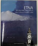 Etna. Un vulcano, una civiltà