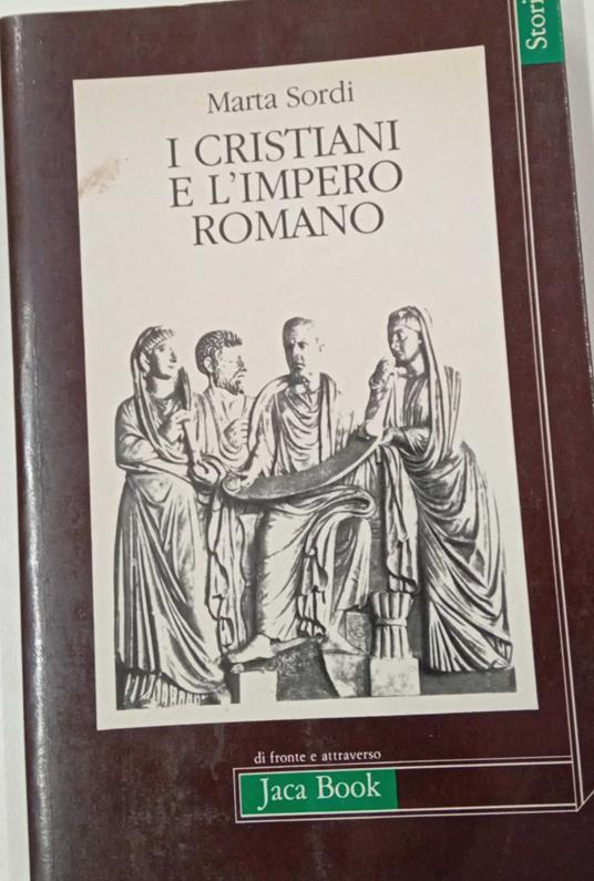 I cristiani e l'impero romano - Marta Sordi - copertina