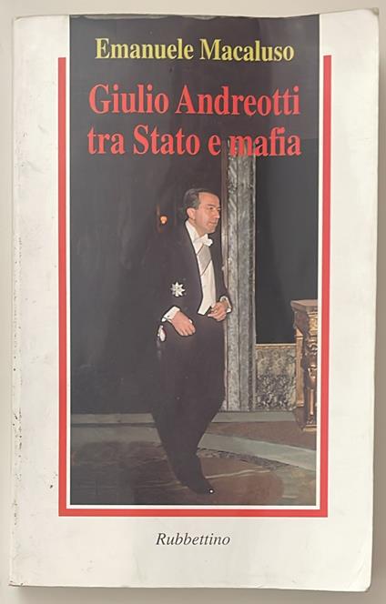 Giulio Andreotti tra Stato e mafia - Emanuele Macaluso - copertina