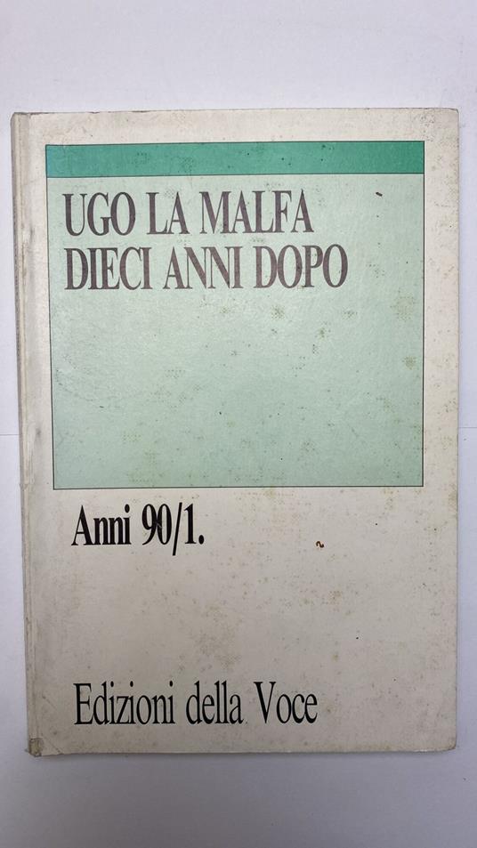 Dieci anni dopo - Ugo La Malfa - copertina