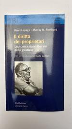 Il diritto dei proprietari. Una concezione liberale della giustizia