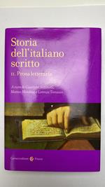 Storia dell'italiano scritto. Prosa letteraria (Vol. 2)