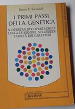 I primi passi della genetica. Scoperta e riscoperta delle leggi di Mendel sull'ereditarietà dei caratteri