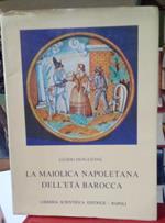 La maiolica napoletana dell'età barocca