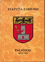 Statuta Comunis Palatioli 1425 Fac - simile del manoscritto esistente presso la biblioteca G. U. Lanfranchi di Palazzolo S. O
