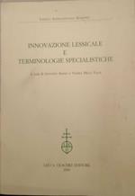 Innovazione lessicale e terminologie specialistiche