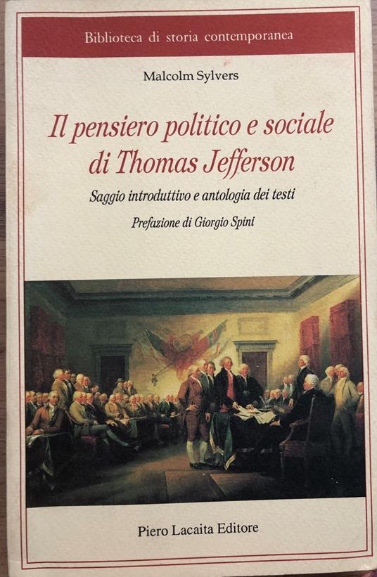 Il pensiero politico e sociale di Thomas Jefferson - Malcolm Sylvers - copertina