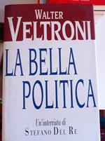 La bella politica