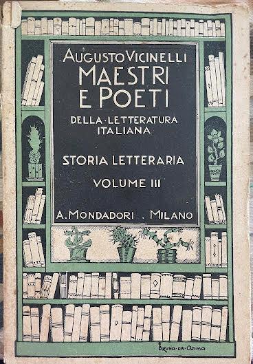 Maestri e poeti della letteratura italiana. Storia letteraria. Volume III - Augusto Vicinelli - copertina