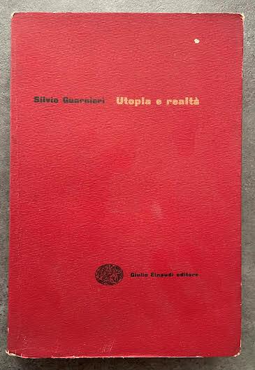 Utopia e realta' - Silvio Guarnieri - copertina