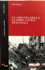 Le origini della guerra civile spagnola