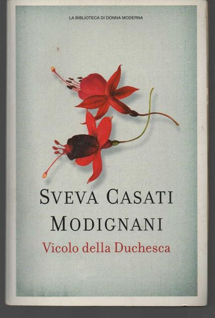 Vicolo della Duchesca - Sveva Casati Modignani - copertina