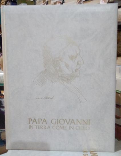 Papa Giovanni in terra come in cielo - Gabriele Carrara - copertina