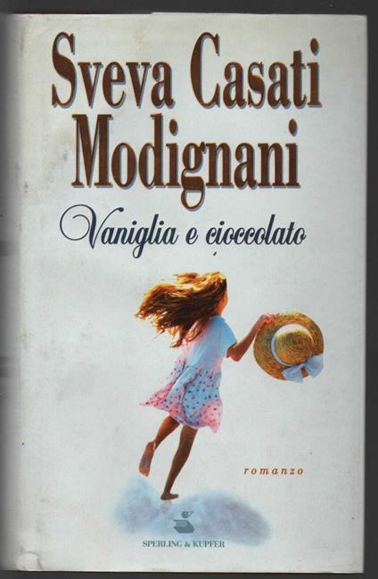 Vaniglia e cioccolato - Sveva Casati Modignani - copertina