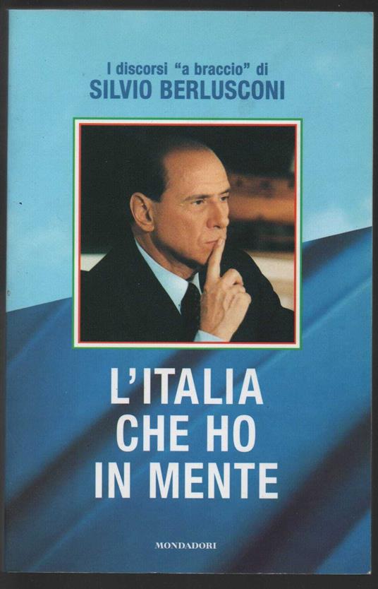 L' Italia che ho in mente - Silvio Berlusconi - copertina