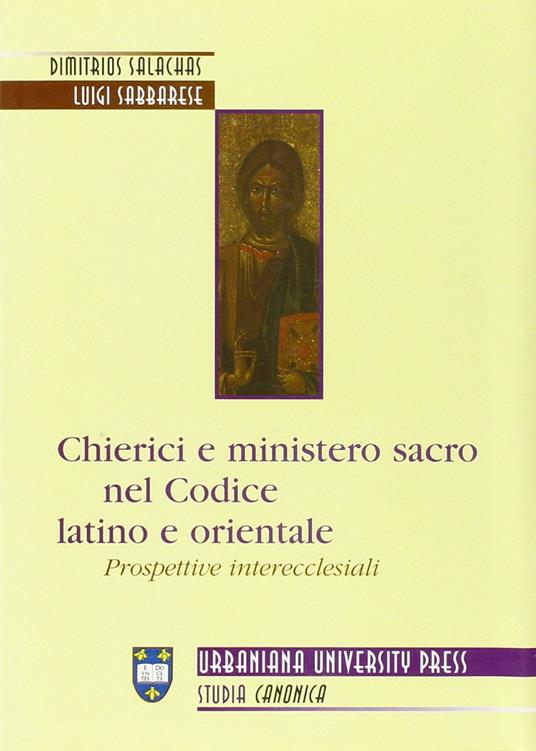 Chierici e ministero sacro nel codice latino e orientale. Prospettive interecclesiali - copertina