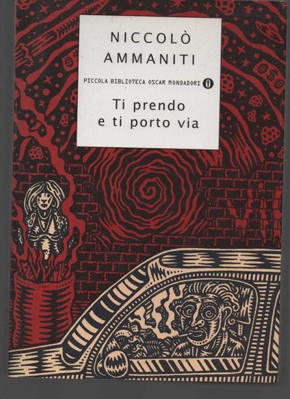 Ti prendo e ti porto via - Niccolò Ammaniti - copertina