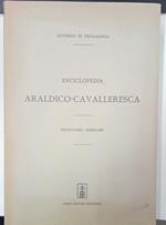 Enciclopedia araldico-cavalleresca. Prontuario nobiliare