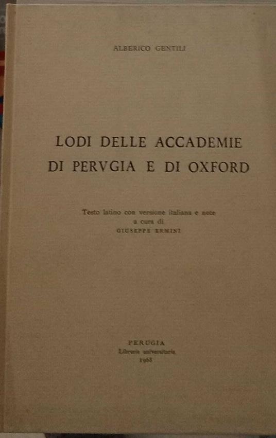 Lodi delle accademie di Perugia e di Oxford - Alberico Gentili - copertina