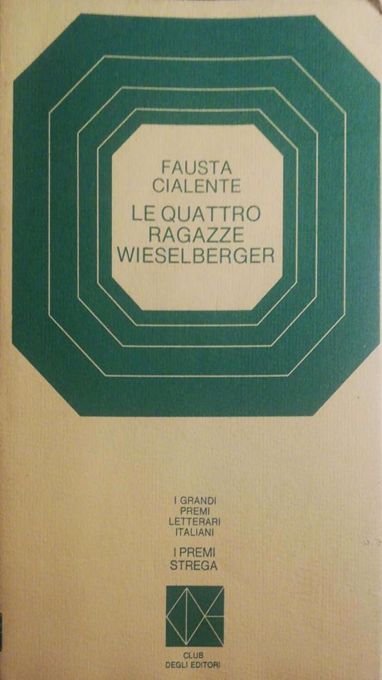 Le quattro ragazze Wieselberger - Fausta Cialente - copertina