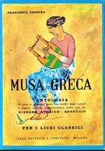 MUSA GRECA.Antologia di poeti e pensatori greci per i Licei Classici