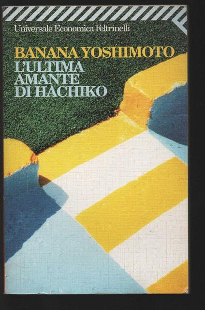 L' ultima amante di Hachiko - Banana Yoshimoto - copertina