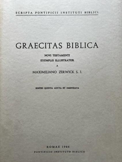 Graecitas biblica. Novi Testamenti exemplis illustratur - Maximilian Zerwick - copertina