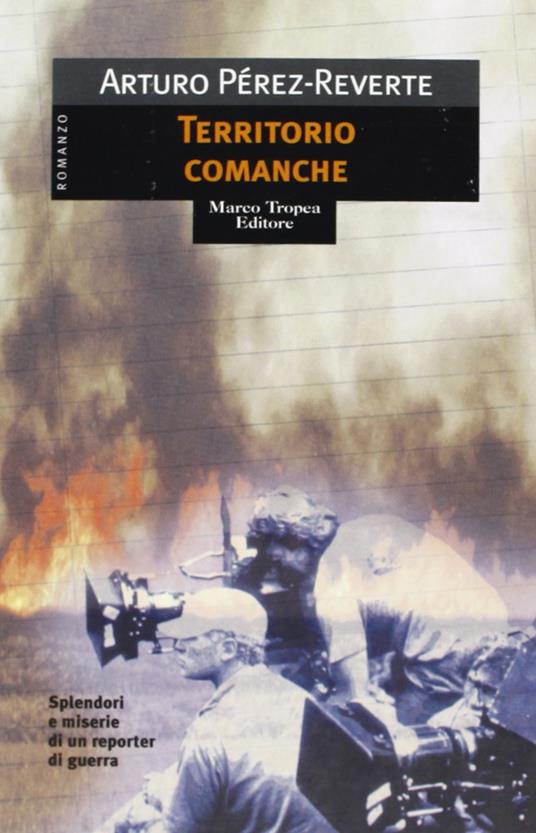 Territorio comanche - Arturo Pérez-Reverte - copertina