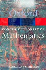 The Concise Oxford Dictionary of Mathematics