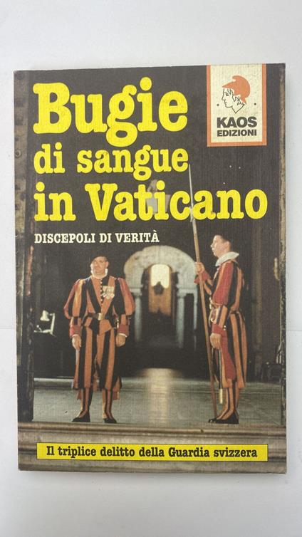 Bugie di sangue in Vaticano. Il triplice delitto della guardia svizzera - copertina