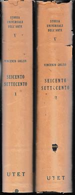 Storia universale d'arte, volume quinto: Il Seicento e il Settecento, due volumi