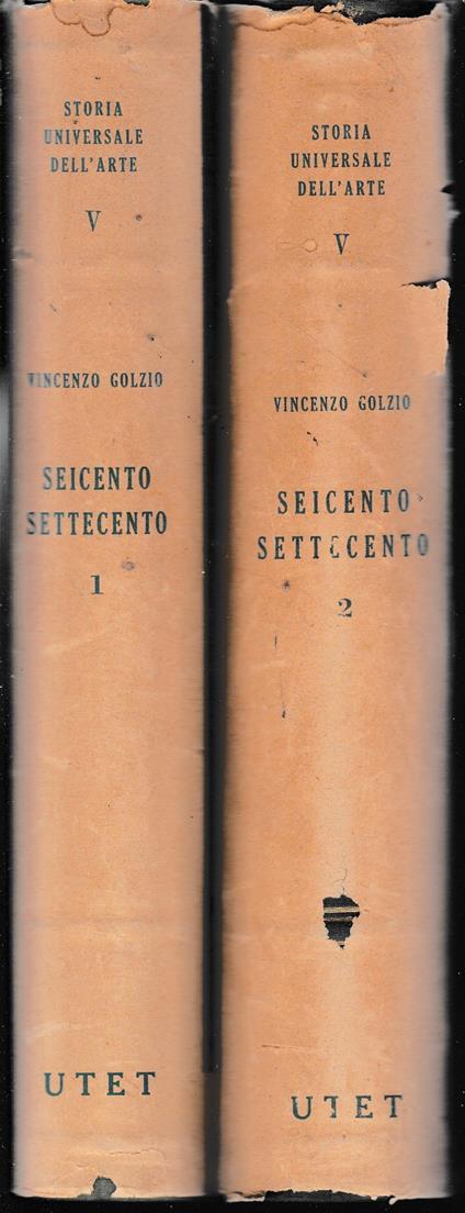 Storia universale d'arte, volume quinto: Il Seicento e il Settecento, due volumi - Vincenzo Golzio - copertina