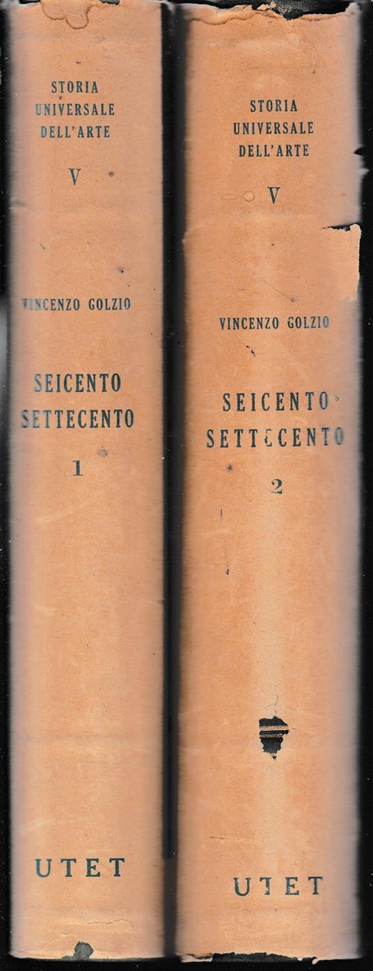 Storia universale d'arte, volume quinto: Il Seicento e il Settecento, due volumi - Vincenzo Golzio - copertina