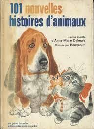 101 Nouvelles Histoires D'Animaux (Un Grand Livre D'Or) - copertina