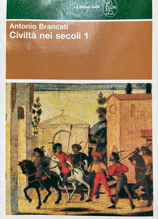 Civiltà nei secoli 1 - Antonio Brancati - copertina