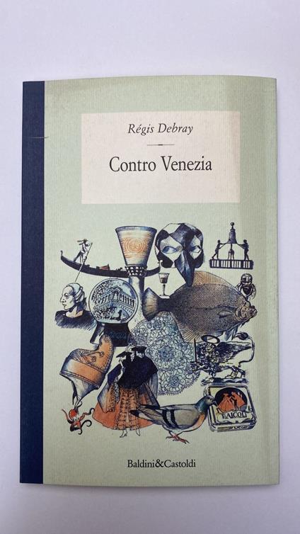 Contro Venezia - Régis Debray - copertina