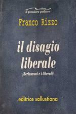 Il disagio liberale (Berlusconi e i liberali)