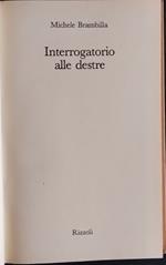 Interrogatorio alle destre