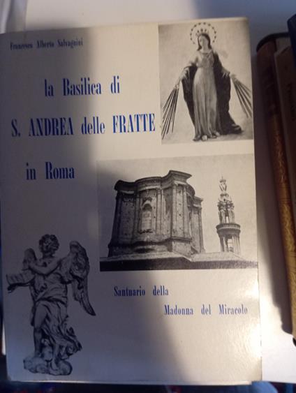 La Basilica di A. Andrea delle fratte in Roma - copertina