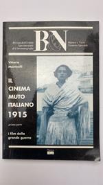 Il cinema muto italiano. 1915 (Vol. 1)