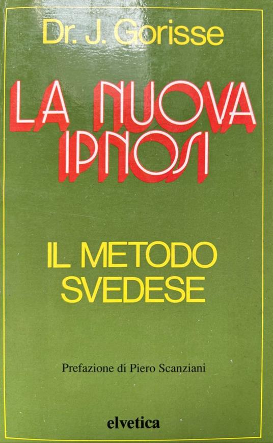 La nuova ipnosi. Il metodo svedese - copertina