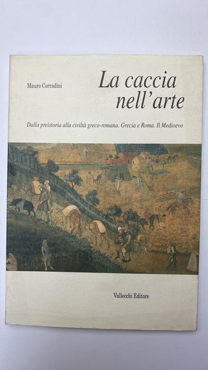 La caccia nell'arte - Mauro Corradini - copertina