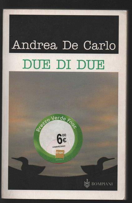 Due di due - Andrea De Carlo - copertina