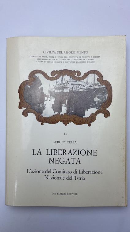 La liberazione negata - Sergio Cella - copertina