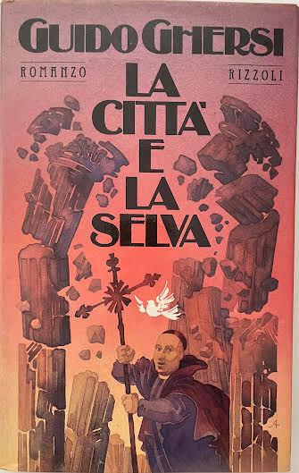 La citta' e la selva - Guido Ghersi - copertina