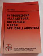 Introduzione alla lettura dei vangeli e degli atti degli apostoli